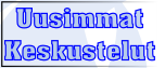Uusimmat keskustelut