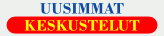 Uusimmat keskustelut