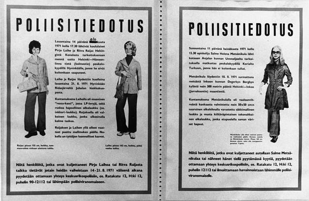 Liftarisurmien aikaan poliisi pyysi yleisöltä vihjeitä henkilöistä, jotka olivat kuljettaneet Pirjo Laihoa, Ritva Raijasta ja Salme Metsänikulaa. Ilmoittautuneita tuli miltei heti 80, joista puolet poliisi pystyi toteamaan heti vääriksi. (KUVA: Pentti Nissinen) Teksti IS.
