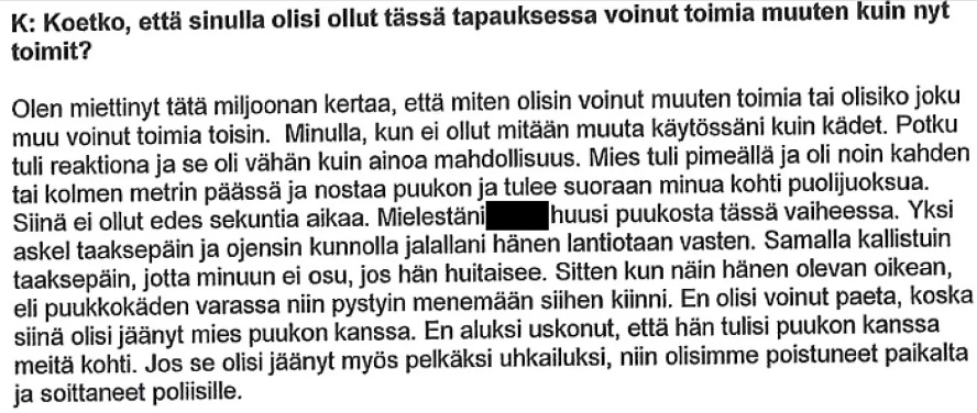 Harjavaltalainen voimamies koki poliisin kuulusteluissa, ettei olisi voinut tehdä toisin. KUVA: POLIISI