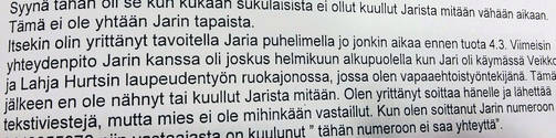 Sukulaismies kertoi poliisille, ettei ollut pariin viikkoon saanut yhteyttä Jari Koskelaan. (IL)