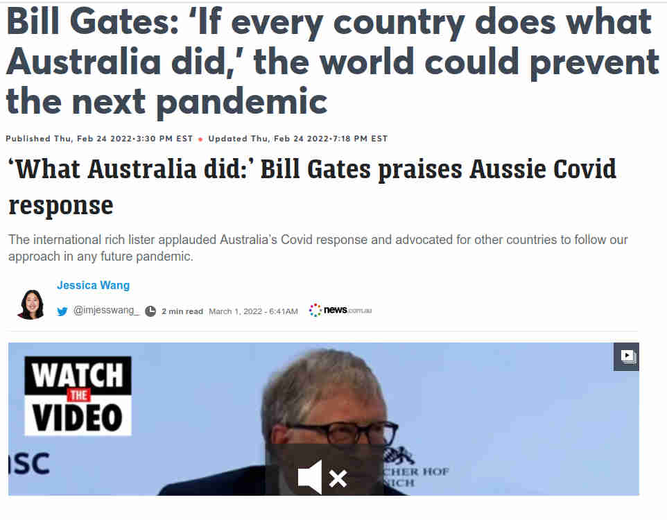 Kaikkien maiden pitäisi Gatesin mukaan toimia kuin Australia eli pitää ihmiset väkivalloin sisällä ja pakottaa nämä ottamaan osaa kokeelliseen geeniterapiaan keskellä tartuntakuormaa.