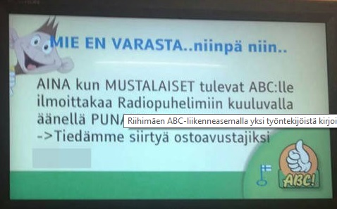 Riihimäen ABC-liikenneasemalla yksi työntekijöistä kirjoitti rasistisen viestin työntekijöiden tiloissa olleeseen info-tauluun. (LUKIJAN KUVA)