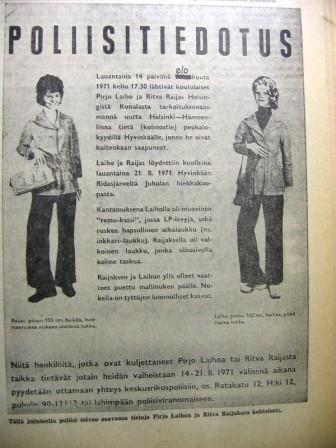 Yllä oleva poliisitiedotus julkaistiin sanomalehdissä 12.syyskuuta. Kiireellä siihen oli tehty väärä kuukausi, joka oli sitten vielä suuremmalla kiireellä korjattu oikeaksi.