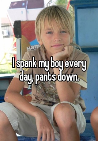 I spank my boy every day, pants down..jpg